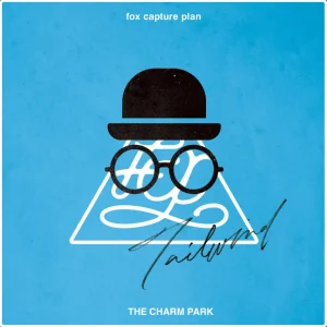 「Tailwind feat. THE CHARM PARK」 fox capture planアートワーク