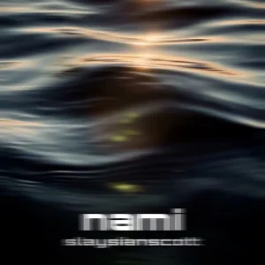 「nami」/ slaysianscottアートワーク