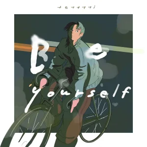 「Be yourself」tettttiアートワーク