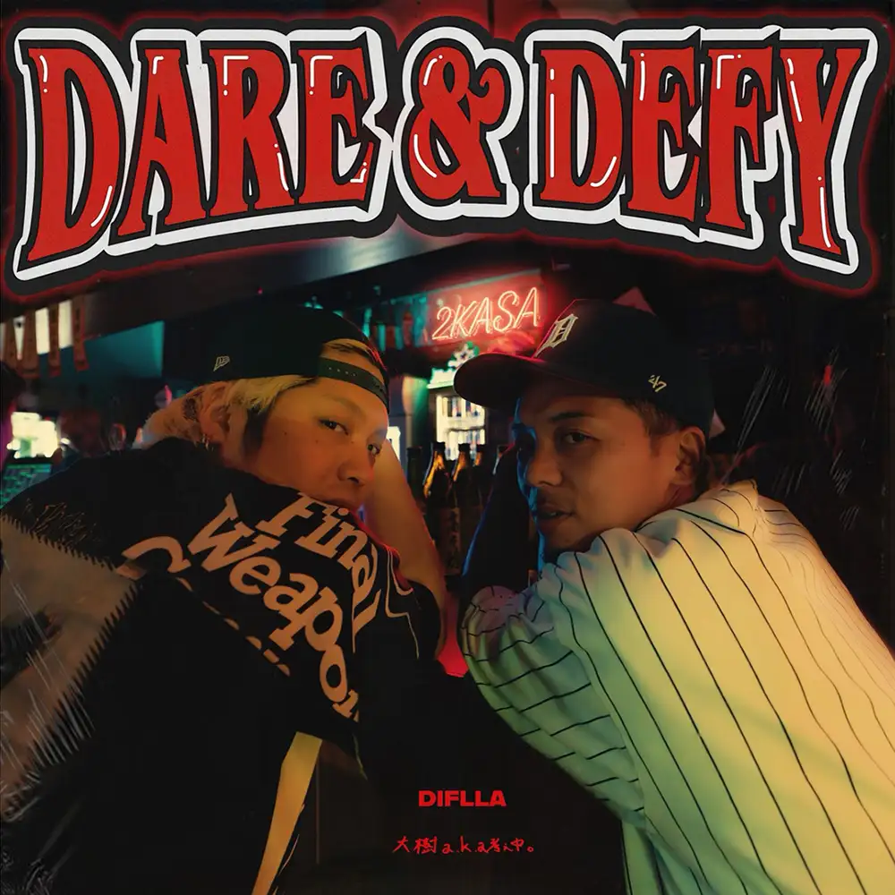 『DARE & DEFY』DIFLLA & 大樹a.k.a考え中。アートワーク