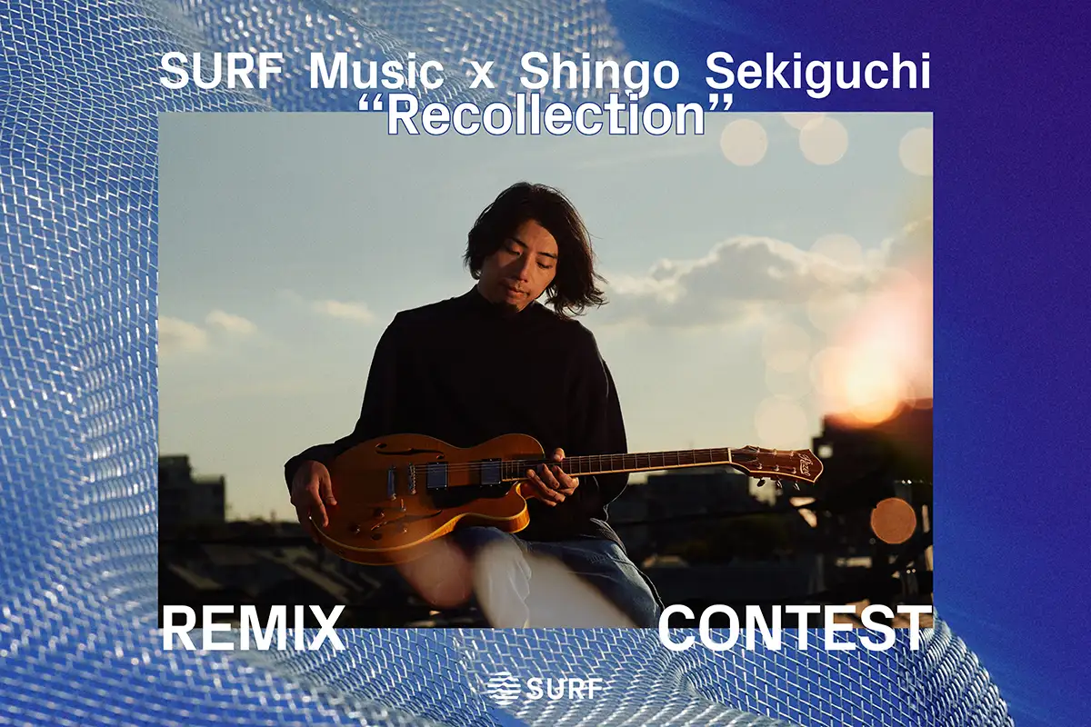 『SURF Music x Shingo Sekiguchi “Recollection” Remix Contest』