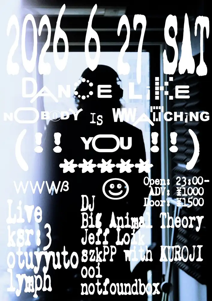 ksr:3『DANCE LIKE NOBODY IS WATCHING YOU』 リリースパーティーフライヤー