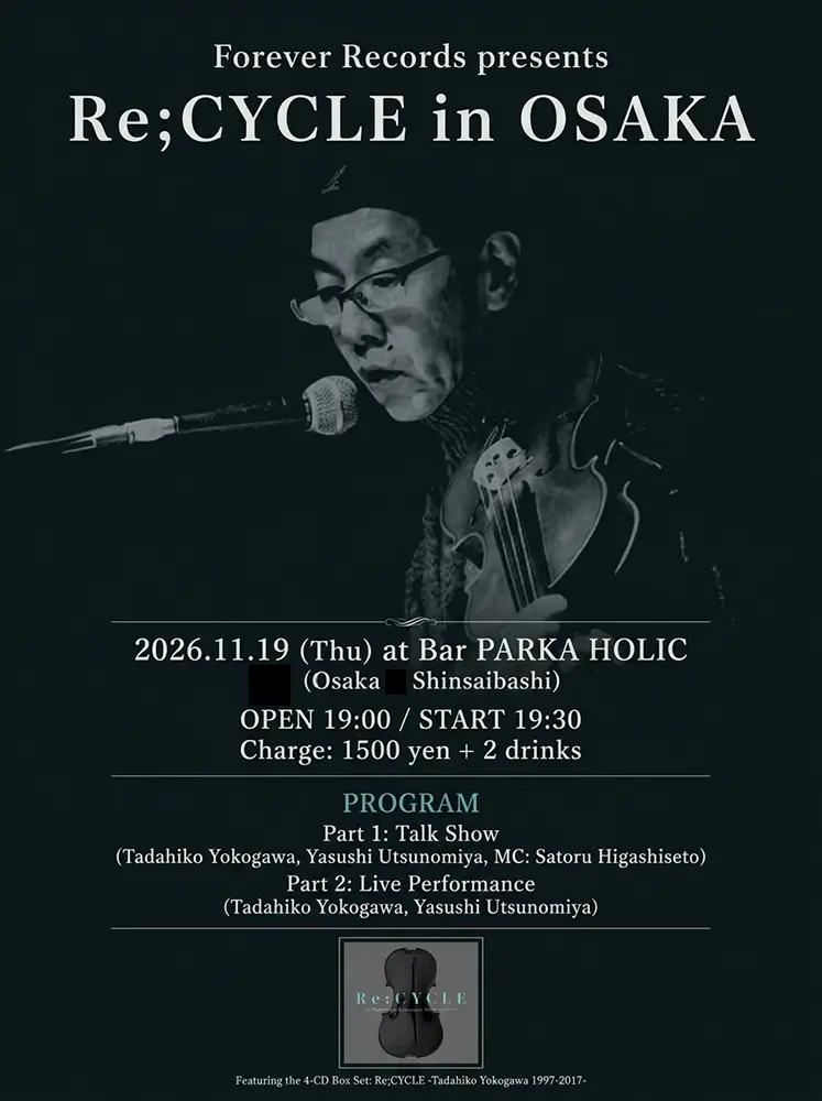Forever Records presentsRe;CYCLE in OSAKAフライヤー