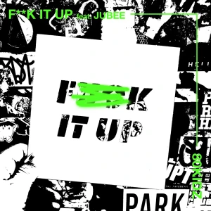 「FUCK IT UP feat. JUBEE」/ 80KIDZアートワーク