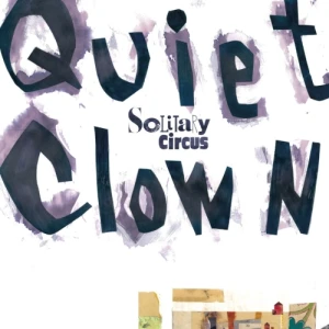 『Quiet Clown Solitary』/ Circusアートワーク