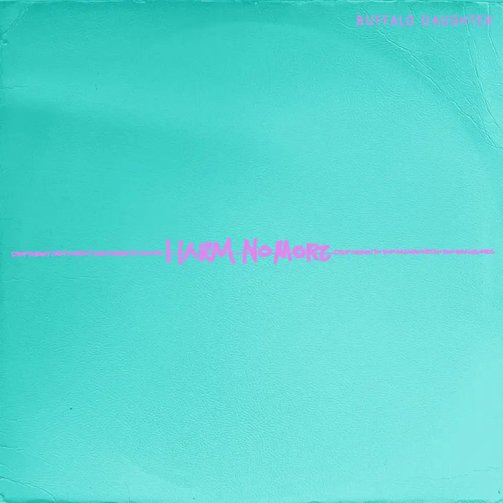 「Harm No More」/ Buffalo Daughterアートワーク