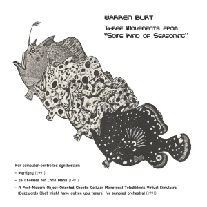 『Three Movements from “Some Kind of Seasoning”（『ある種のスパイス』からの 3 楽章）』/ Warren Burtアートワーク
