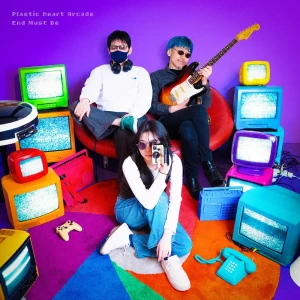 『Plastic Heart Arcade』/ End Msut Beアートワーク