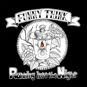 「Running into the Night」/ FUNNY THINKアートワーク