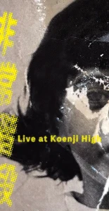 「Live at Koenji High」/ 非常階段アートワーク
