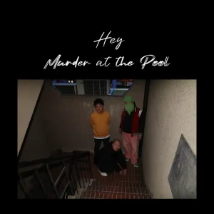 『Murder at the Pool』/ Heyアートワーク