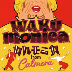 『WAKUmonica』/ カルモニカ from Calmeraアートワーク