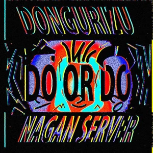 「Do or Do / Rich」どんぐりず, NAGAN SERVERアートワーク