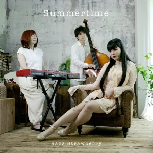 「Summertime」/ Jazz Strawberryアートワーク