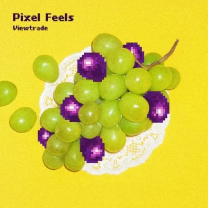 「Pixel Feels」/ Viewtradeアートワーク