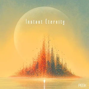 『Instant Eternity』/ PEEKアートワーク