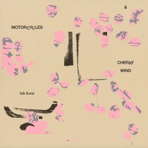 『Motorcycles and Cherry Wind Out』/ Isik Kuralアートワーク