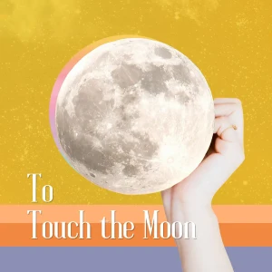 「To Touch the Moon」/ Ryo Yoshinagaアートワーク