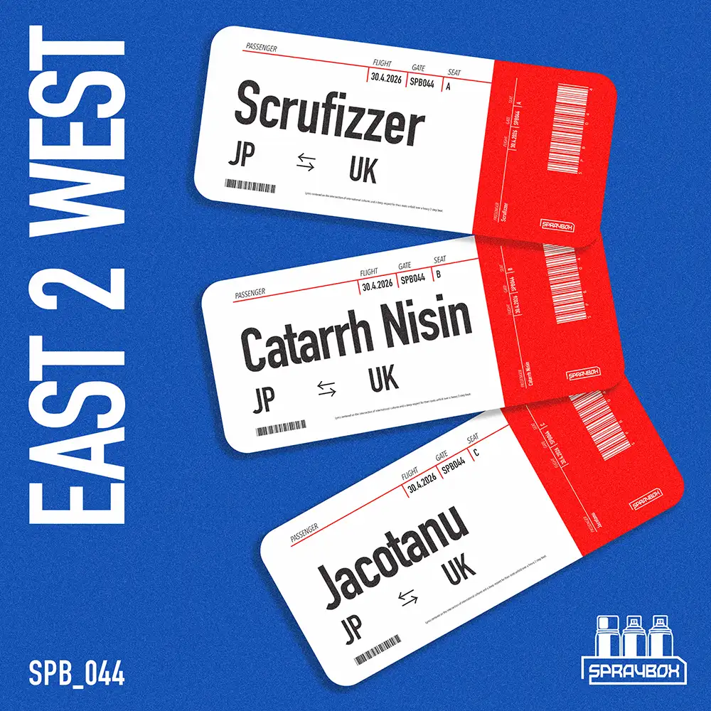 「East 2 West」/ Scrufizzer, Catarrh Nisin, Jacotanuアートワーク