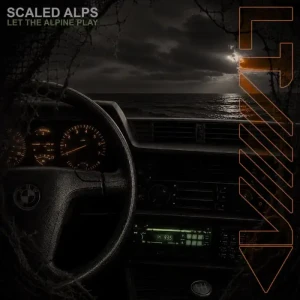 『Let the Alpine Play』/ Scaled Alpsアートワーク