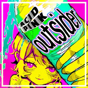 「Outsider」/ Acid Pinkアートワーク
