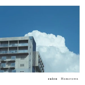 「ホームタウン」caicoアートワーク