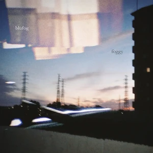「Foggy」/ Blufogアートワーク