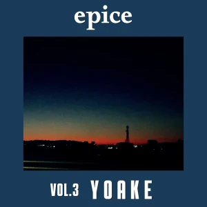 『YOAKE』/ epiceアートワーク