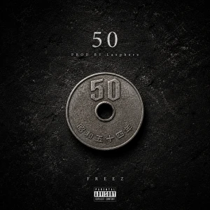 「50」/ FREEZアートワーク