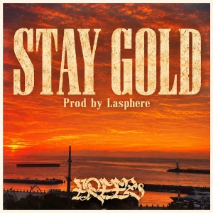 「Stay Gold」/ FREEZ × Lasphereアートワーク