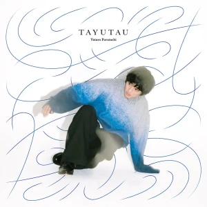 『TAYUTAU』/ 古舘佑太郎アートワーク