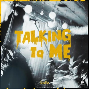 「Talking To Me」/ Gialloアートワーク