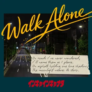 「Walk Alone」/ IN-KYA in Canadaアートワーク