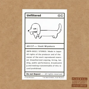 『Unfiltered』/ Itsuki Miyamuraアートワーク