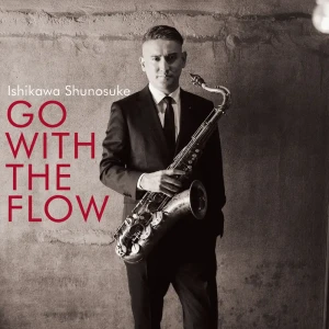 『Go with the flow』/ 石川周之介アートワーク