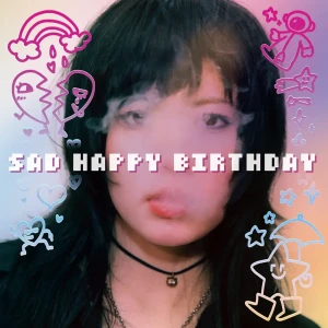 『Sad Happy Birthday』 Sad Happy Birthdaysアートワーク