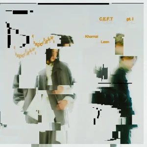 『C.E.F.T pt.1』/ Khamai Leonアートワーク