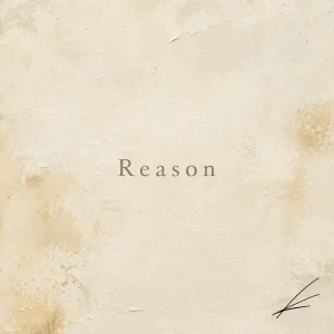 「Reason」/ 草川瞬アートワーク
