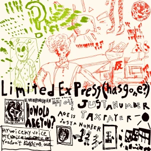 「TAXPAYER」/ Limited Express (has gone?)アートワーク