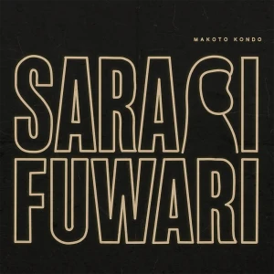 「SARARI FUWARI』/ マコトコンドウアートワーク