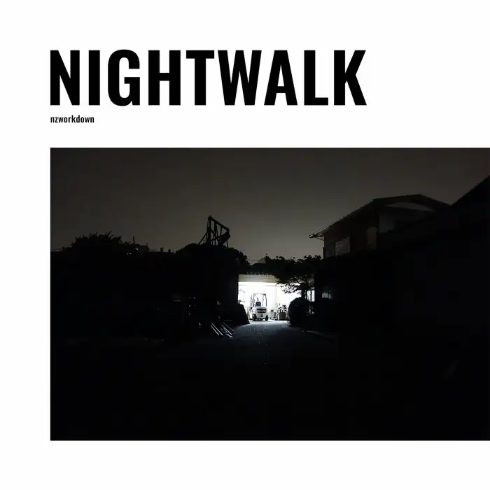 Nightwalk/nzworkdownアートワーク