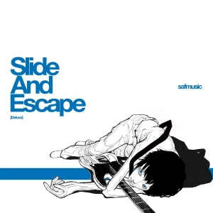 『Slide And Escape [Deluxe]』/ safmusicアートワーク
