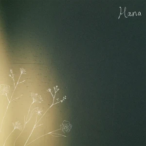 「Hana」/ Still Cryingアートワーク