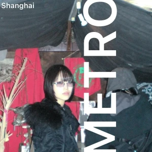 「METRO」/ Shanghaiアートワーク