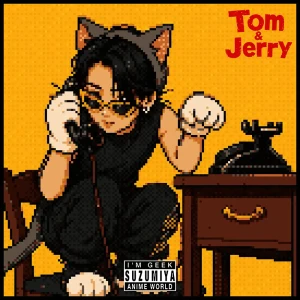 「Tom & Jerry」/ Suzumiyaアートワーク