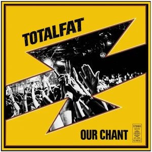 「OUR CHANT」/ TOTALFATアートワーク