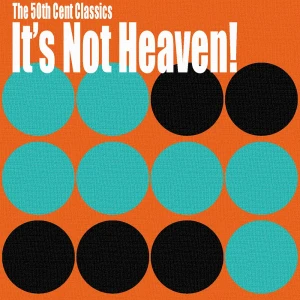 「天国じゃないっ！」/ The 50世紀クラシックスアートワーク