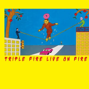 『Live on Fire』/ トリプルファイヤーアートワーク