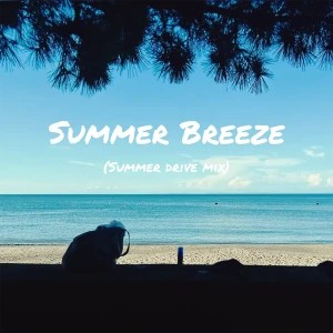 「Summer Breeze (Summer Drive Mix)」/ Tamuraryo, with Ghostsアートワーク