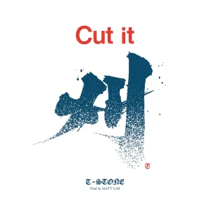 「刈(Cut it)」/ T-STONEアートワーク